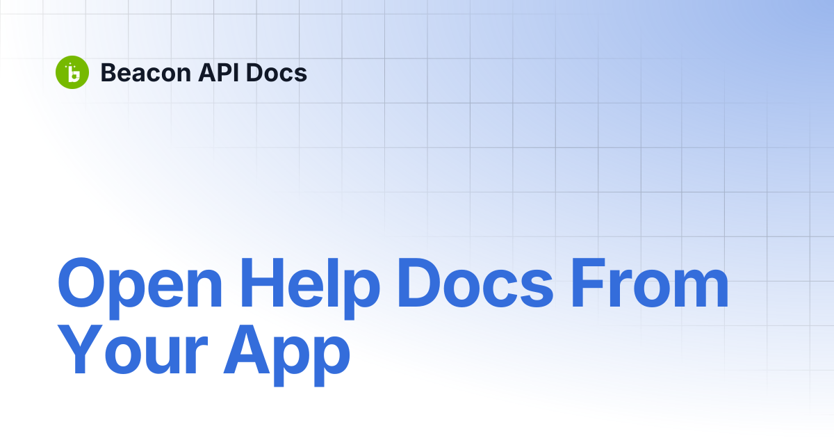 Open Help Docs From Your App | Beacon API Docs